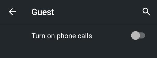 Guest Mode can also optionally make calls