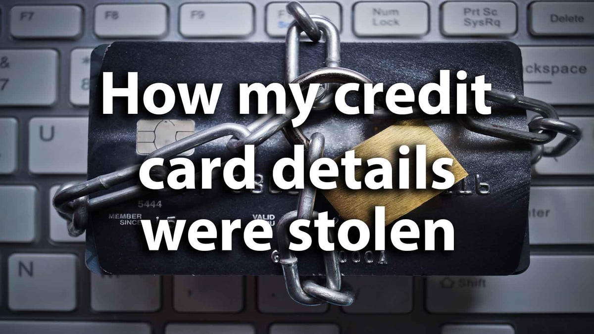 My Stolen Credit Card Details Were Used 4 500 Miles Away I Tried To Find Out How It Happened Zdnet