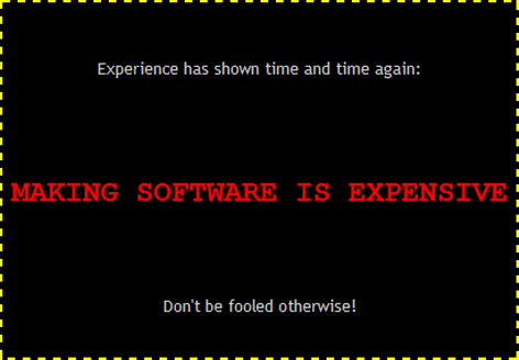 Coding Slave: Â‘Software is expensiveÂ’