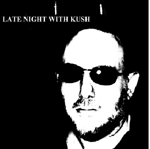 Late Night with Kush, by Bruce Kushnick, album cover