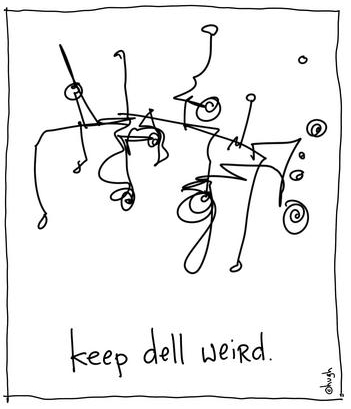 Keep Dell Weird