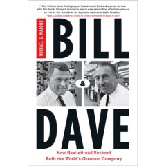 Bill & Dave, the story of HP by Michael Malone, from Amazon.com