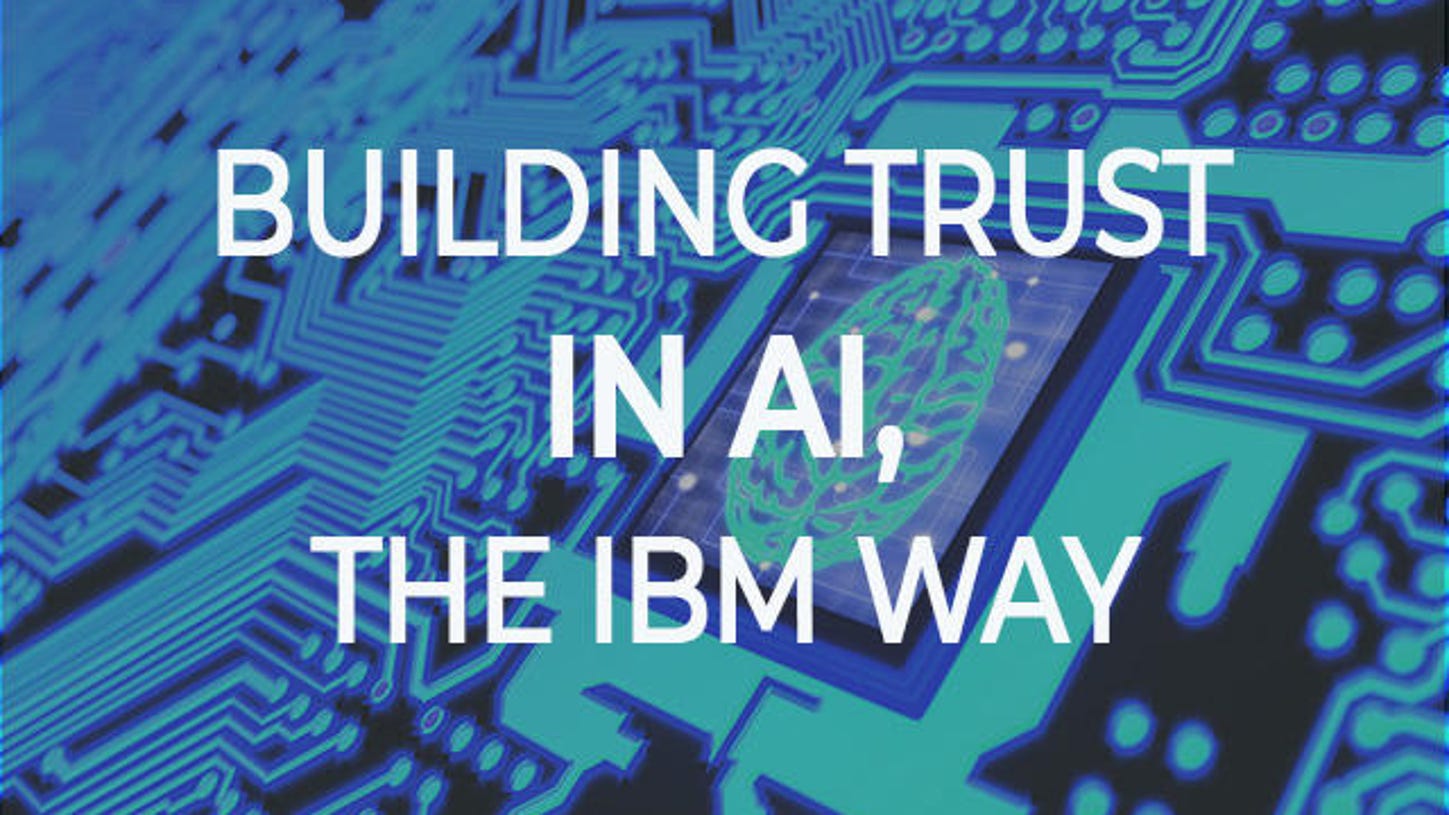 Building trust in AI, the IBM way - Video | ZDNET