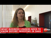 Video: What business leaders need to know before investing in SaaS