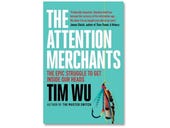The Attention Merchants, book review: Charting the rise of ad-supported media