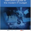 Executive's guide to the modern IT budget (free ebook)