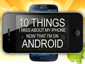 10 things I miss about my iPhone now that I'm on Android