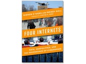 Four Internets, book review: Possible internet futures, and how to reconcile them
