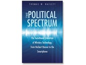 The Political Spectrum, book review: How wireless deregulation gave us the iPhone