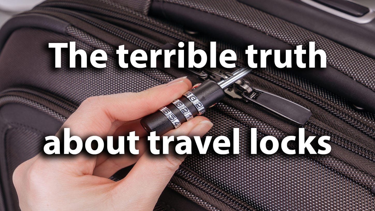 Travel locks: The ugly truth