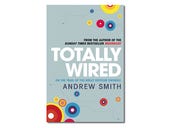 Totally Wired: Book review