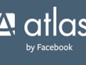 Meet Facebook's Atlas: The platform for advertisers to track your movements
