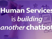 Human Services is building another chatbot