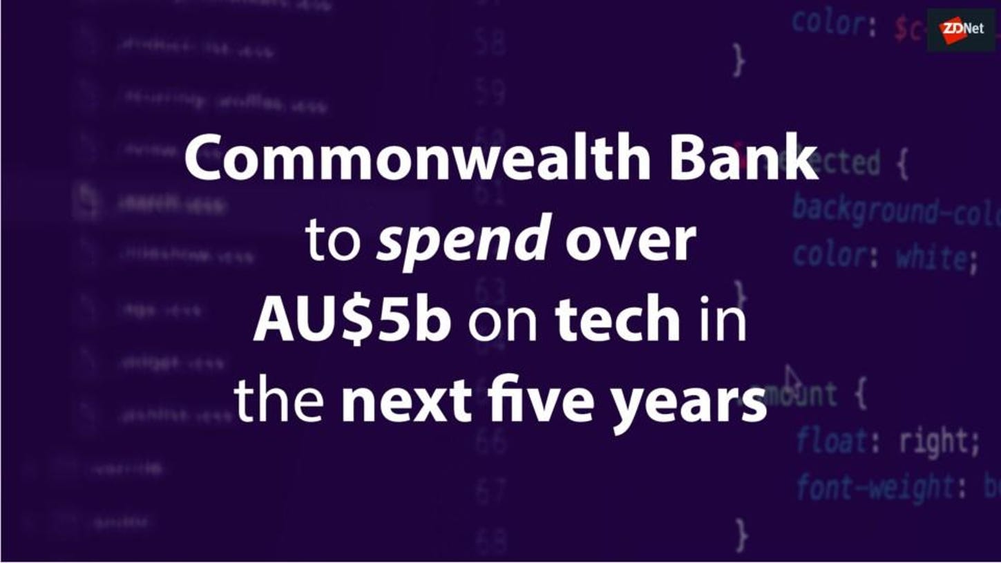 commonwealth-bank-to-spend-over-au5b-on-5da80dc9dc40610001b284f1-1-oct-18-2019-2-27-59-poster.jpg