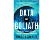Data and Goliath, book review: A handbook for the information age
