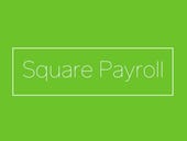 Square adds payroll to its list of services for SMBs