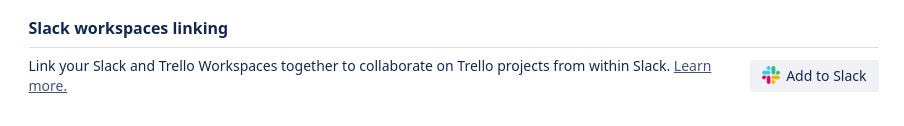 The Trello Add to Slack button.
