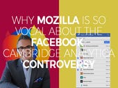 Why Mozilla is so vocal about the Facebook-Cambridge Analytica controversy