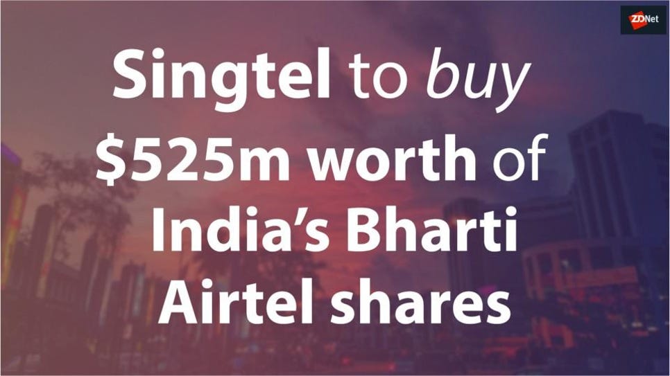 singtel-to-buy-525m-worth-of-indias-bhar-5c85f34b2f64e300dd728340-1-mar-12-2019-22-22-26-poster.jpg