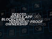 DeSoto uses an app and blockchain to establish terrorist-proof ownership records