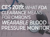 CES 2019: What FDA clearance means for Omron's wearable blood pressure monitor