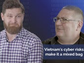 Vietnam's cyber risks make it a mixed bag