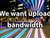 The people have spoken: We want upload bandwidth