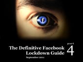 The Definitive Facebook Lockdown Guide - Securing your privacy settings (Sept. 2011)