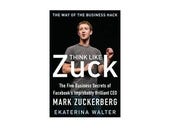 Want huge success? Think Like Zuck. (podcast)