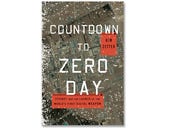 Countdown to Zero Day, book review: Dispatches from the first cyberwar