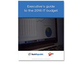 Executive's guide to the 2016 IT budget (free ebook)