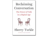 Reclaiming Conversation, book review: Time to talk