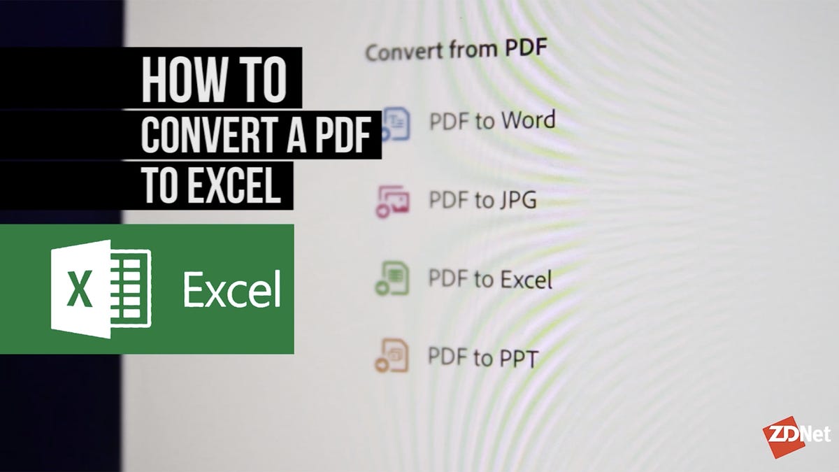 How to convert a PDF to Excel - Video | ZDNet