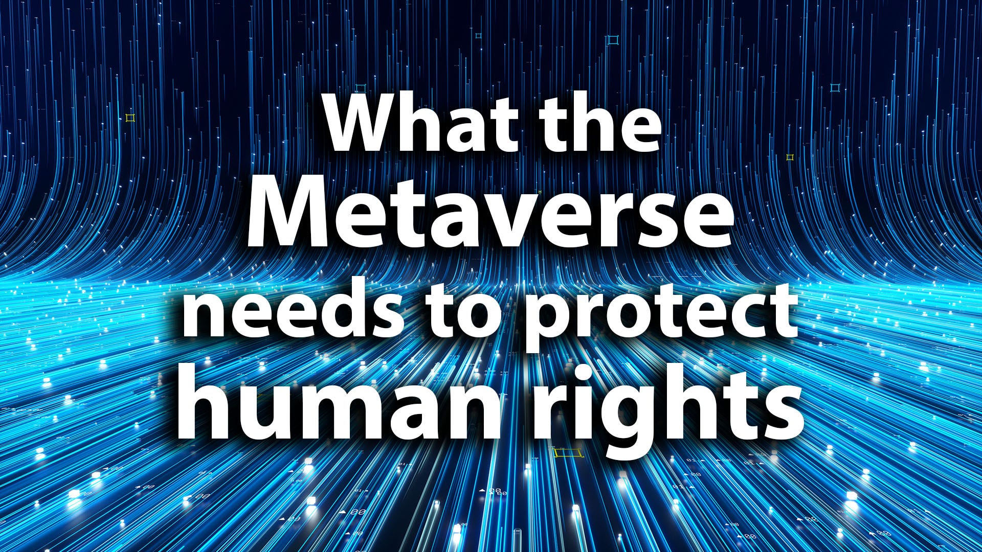 What the Metaverse needs to protect human rights