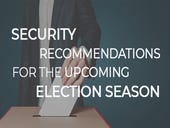 Security recommendations for the upcoming election season