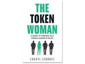 The Token Woman, book review: How to handle common workplace irritations