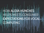 How Alexa Hunches helps meet consumer expectations for vocal computing