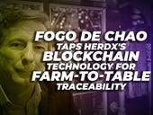 Fogo de Chao taps HerdX's blockchain technology for farm-to-table traceability