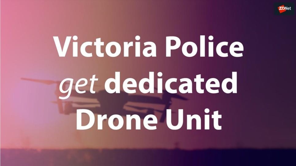 victoria-police-get-dedicated-drone-unit-5d2c193c14a4d60001be394e-1-jul-15-2019-7-03-38-poster.jpg
