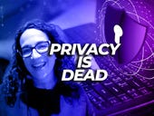 Privacy is dead