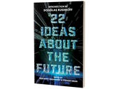22 Ideas About The Future, book review: Stories that ask searching questions