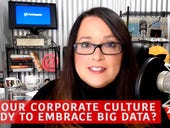 How to build a corporate culture that's ready to embrace big data