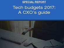 Special Report: Tech budgets 2017: A CXO's guide